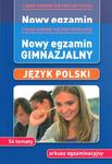 Nowy egzamin gimnazjalny. Język polski w sklepie internetowym Booknet.net.pl