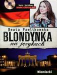 Blondynka na językach. Niemiecki. Kurs językowy. Książka z płytą CD (MP3) w sklepie internetowym Booknet.net.pl