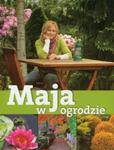 Maja w ogrodzie w sklepie internetowym Booknet.net.pl