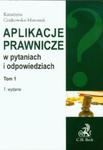 Aplikacje prawnicze w pytaniach i odpowiedziach tom 1 w sklepie internetowym Booknet.net.pl