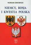 Niemcy Rosja i kwestia polska w sklepie internetowym Booknet.net.pl