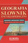 Słownik Encyklopedyczny Geografia w sklepie internetowym Booknet.net.pl