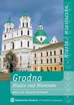 Grodno. Miasto nad Niemnem (wydanie I) w sklepie internetowym Booknet.net.pl