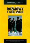 Rozmowy o rynku książki 12 w sklepie internetowym Booknet.net.pl