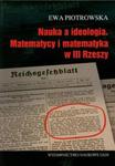 Nauka a ideologia Matematycy i matematyka w III Rzeszy w sklepie internetowym Booknet.net.pl