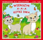 Wierszyk A-a-a kotki dwa w sklepie internetowym Booknet.net.pl