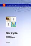 Dar życia W 25 rocznicę publikacji instrukcji "Donum vitae" w sklepie internetowym Booknet.net.pl