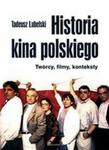 Historia kina polskiego (1895-2007) w sklepie internetowym Booknet.net.pl