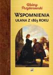 Wspomnienia ułana z 1863 roku w sklepie internetowym Booknet.net.pl