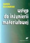 Wstęp do inżynierii materiałowej w sklepie internetowym Booknet.net.pl