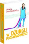 W dżungli podświadomości w sklepie internetowym Booknet.net.pl