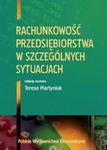 Rachunkowość przedsiębiorstwa w szczególnych sytuacjach w sklepie internetowym Booknet.net.pl