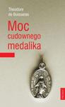 Moc cudownego medalika w sklepie internetowym Booknet.net.pl