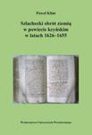 Szlachecki obrót ziemią w powiecie kcyńskim w latach 1626-1655 w sklepie internetowym Booknet.net.pl