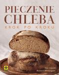 Pieczenie chleba krok po kroku w sklepie internetowym Booknet.net.pl