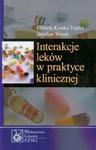 Interakcje leków w praktyce klinicznej w sklepie internetowym Booknet.net.pl