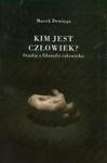 Kim jest człowiek? w sklepie internetowym Booknet.net.pl