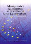 Mniejszości narodowe w państwach Unii Europejskiej Stan prawny i faktyczny w sklepie internetowym Booknet.net.pl