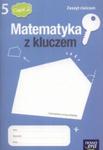 Matematyka z kluczem. Klasa 5, szkoła podstawowa, część 2. Zeszyt ćwiczeń w sklepie internetowym Booknet.net.pl