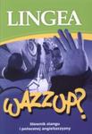 Wazzup słownik slangu i potocznej angielszczyzny (+CD-ROM) (10 tys. haseł) w sklepie internetowym Booknet.net.pl