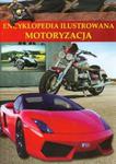 Encyklopedia ilustrowana Motoryzacja w sklepie internetowym Booknet.net.pl