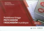 Podatkowa księga przychodów i rozchodów w praktyce 2013 w sklepie internetowym Booknet.net.pl