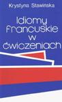 Idiomy francuskie w ćwiczeniach w sklepie internetowym Booknet.net.pl