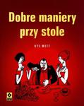 Dobre maniery przy stole w sklepie internetowym Booknet.net.pl