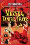 MUZYKA TANIEC TEATR - ENC. OP ARTI 9788377401262 EN/10/ w sklepie internetowym Booknet.net.pl