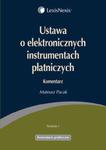Ustawa o elektronicznych instrumentach płatniczych Komentarz w sklepie internetowym Booknet.net.pl