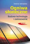 Ogniwa słoneczne. Budowa, technologia i zastosowanie w sklepie internetowym Booknet.net.pl