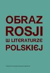 Obraz Rosji w literaturze polskiej w sklepie internetowym Booknet.net.pl