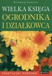 Wielka księga ogrodnika i działkowca w sklepie internetowym Booknet.net.pl