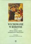 Wychowanie w rodzinie w sklepie internetowym Booknet.net.pl