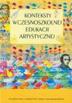 Konteksty wczesnoszkolnej edukacji artystycznej w sklepie internetowym Booknet.net.pl