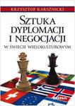 Sztuka dyplomacji i negocjacji w świecie wielokulturowym w sklepie internetowym Booknet.net.pl