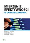 Mierzenie efektywności w ochronie zdrowia w sklepie internetowym Booknet.net.pl