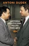 Historia polityczna Polski 1989-2012 w sklepie internetowym Booknet.net.pl