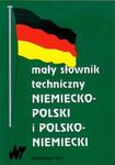 Mały słownik techniczny niemiecko polski polsko niemiecki w sklepie internetowym Booknet.net.pl