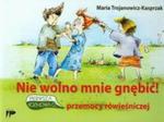 Nie wolno mnie gnębić Pierwsza rozmowa o przemocy rówieśniczej w sklepie internetowym Booknet.net.pl