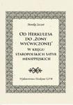 Od Herkulesa do "żony wyćwiczonej" W kręgu staropolskich satyr menippejskich. w sklepie internetowym Booknet.net.pl