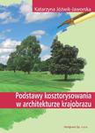 Podstawy kosztorysowania w architekturze krajobrazu w sklepie internetowym Booknet.net.pl