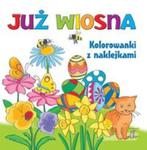 JUŻ WIOSNA KOLOROWANKI Z NAKL. WILGA w sklepie internetowym Booknet.net.pl