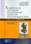 Kompendium psychiatrii psychoterapii medycyny psychosomatycznej w sklepie internetowym Booknet.net.pl