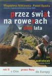 Przez świat na rowerach w dwa lata w sklepie internetowym Booknet.net.pl