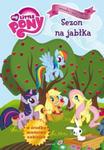 Mój Kucyk Pony Sezon na jabłka w sklepie internetowym Booknet.net.pl