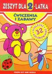 Zeszyt dla 2- latka Ćwiczenia i zabawy w sklepie internetowym Booknet.net.pl