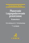 Planowanie i zagospodarowanie przestrzenne Komentarz w sklepie internetowym Booknet.net.pl