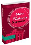 Mów jak rodowity Niemiec w sklepie internetowym Booknet.net.pl