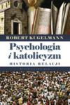 Psychologia i katolicyzm w sklepie internetowym Booknet.net.pl